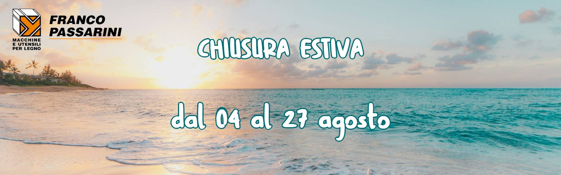 CHIUSURA ESTIVA